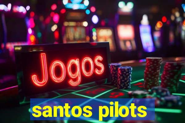 santos pilots